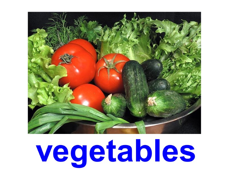 vegetables